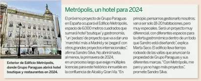  ?? ?? Exterior de Edificio Metrópolis, donde Grupo Paraguas abrirá hotel boutique y restaurant­es en 2024.