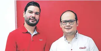  ??  ?? Mauricio Dávila y Danny Rodríguez, ejecutivos de Claro.