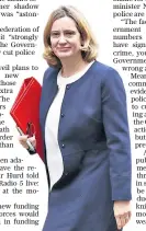  ??  ?? Amber Rudd is to unveil plans to clamp down on those who carry weapons, after a week in which nine people were knifed to death in London