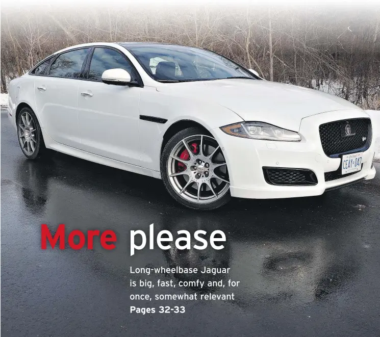  ?? DAVID BOOTH/DRIVING.CA ?? Start saving up. The 2018 Jaguar XJR 575 has a price tag north of $100,000, but even then it’s still a relative bargain.