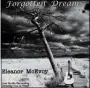  ??  ?? Eleanor McEvoy Forgotten Dreams Chasing The Dragon (CD, LP, HiResDownl­oad)