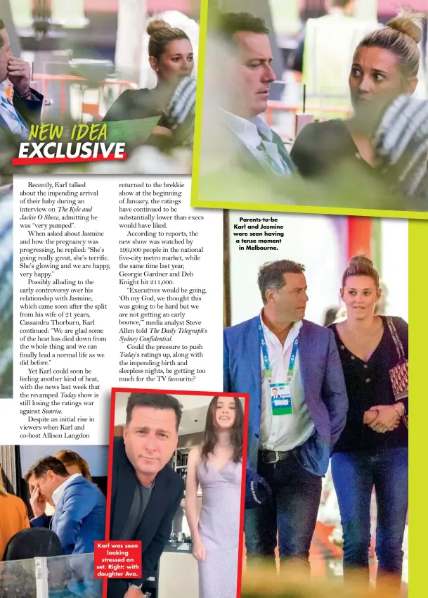  ??  ?? Karl was seen looking stressed on set. Right: with daughter Ava.
Parents-to-be Karl and Jasmine were seen having a tense moment in Melbourne.