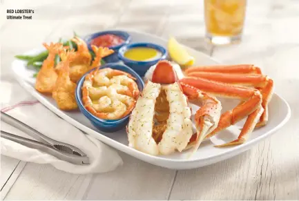  ??  ?? RED LOBSTER’s Ultimate Treat