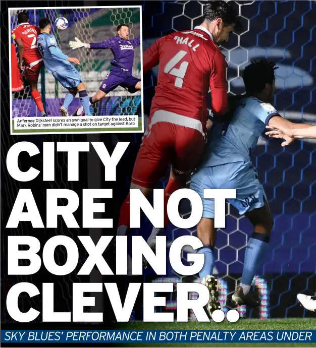  ??  ?? Anfernee Dijksteel scores an own goal to give City the lead, but Mark Robins’ men didn’t manage a shot on target against Boro