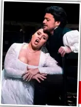  ??  ?? Sonya Yoncheva and Vittorio Grigolo,Opera on Sunday.