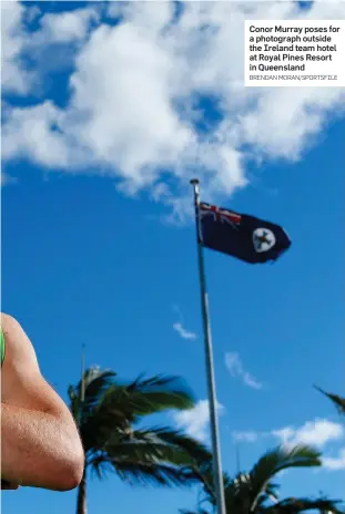  ?? BRENDAN MORAN/SPORTSFILE ?? Conor Murray poses for a photograph outside the Ireland team hotel at Royal Pines Resort in Queensland