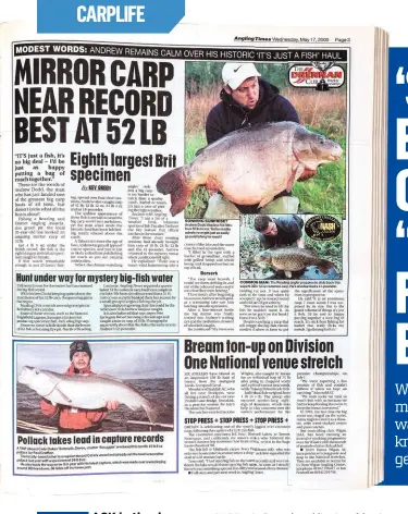  ??  ?? ABOVE: How Angling Times reported the remarkable spring exploits of Andy Dodd on the ‘unnamed’ Reading DAA gravel pit 17 years ago.