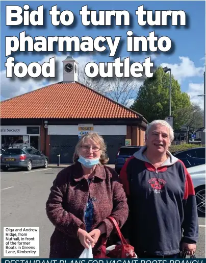  ??  ?? Olga and Andrew Ridge, from Nuthall, in front of the former Boots in Greens Lane, Kimberley