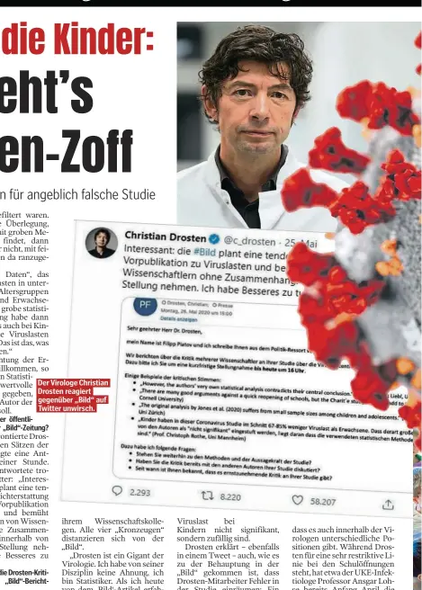  ??  ?? Der Virologe Christian Drosten reagiert gegenüber „Bild“auf Twitter unwirsch.