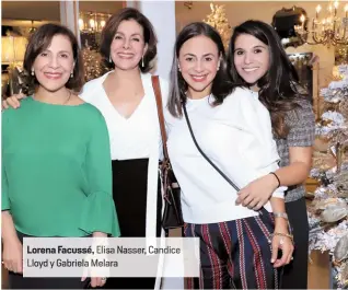  ??  ?? Lorena Facussé, Elisa Nasser, Candicoyd y Gabriela Mel