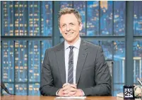  ?? LLOYD BISHOP THE ASSOCIATED PRESS FILE PHOTO ?? Seth Meyers says he likes to have diverse writers and writers who are publishing their first or second novel on his show.