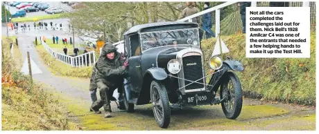  ??  ?? Not all the cars completed the challenges laid out for them. Nick Bell’s 1928 Amilcar C4 was one of the entrants that needed a few helping hands to make it up the Test Hill.