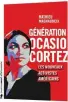  ??  ?? Génération Ocasio-Cortez
1/2 Mathieu Magnaudeix, La Découverte, Paris, 2020, 288 pages