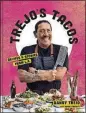  ??  ?? “Trejo’s Tacos: Recipes and Stories from L.A.” by Danny Trejo with Hugh Garvey (Clarkson Potter, $26)