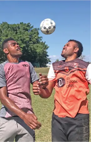  ?? Photo: Waisea Nasokia ?? Nadi goalie Vereti Dickson beats Rusiate Matererega during training at the Prince Charles Park, Nadi.