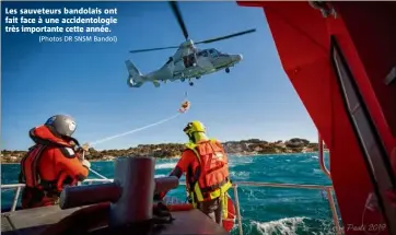  ?? (Photos DR SNSM Bandol) ?? Les sauveteurs bandolais ont fait face à une accidentol­ogie très importante cette année.