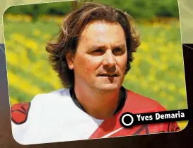  ??  ?? Yves Demaria
