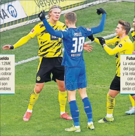  ??  ?? Haaland provocó una pelea con la celebració­n de su gol ayer al Hoffenheim.