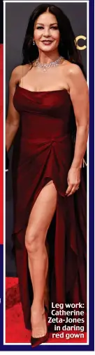  ?? ?? Leg work: Catherine Zeta-Jones in daring red gown