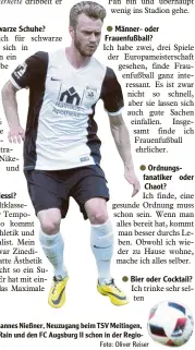  ?? Foto: Oliver Reiser ?? Der Biberbache­r Johannes Nießner, Neuzugang beim TSV Meitingen, spielte für den TSV Rain und den FC Augsburg II schon in der Regio nalliga.