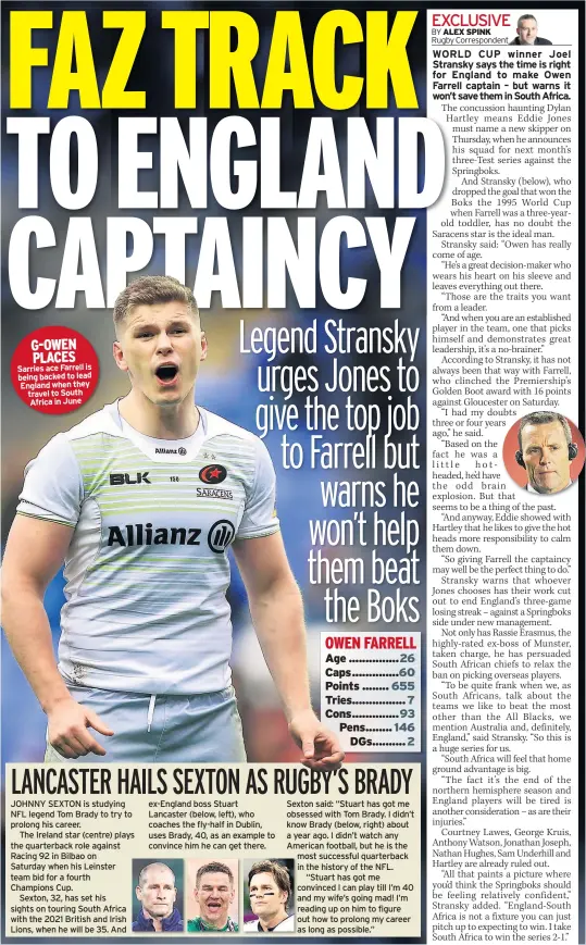  ??  ?? G-OWEN PLACES Sarries ace Farrell is being backed to lead England when they travel to South Africa in June