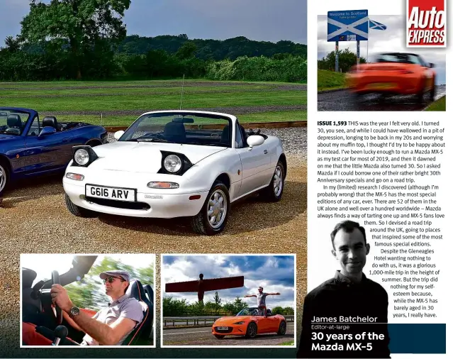  ??  ?? James Batchelor
Editor-at-large 30 years of the Mazda MX-5