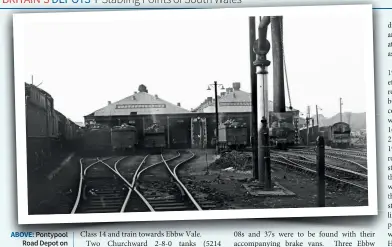  ??  ?? ABOVE: Pontypool
Road Depot on July 7, 1963. (Rail
Photoprint­s)