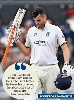  ?? ?? SCOREBOARD – PAGE 39
Dominic Sibley celebrates after reaching his century at Old Trafford