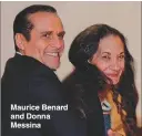  ??  ?? Maurice Benard and Donna Messina