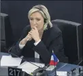  ?? (Photo EPA/MaxPPP) ?? Marine Le Pen lors d’une session plénière du Parlement européen à Strasbourg en .