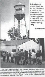  ?? Chief archives ?? This photo of people lined up for the hamburger meal at the newly built Community Hall in Oconto appeared in the July 10, 2003 issue of the Custer County Chief.