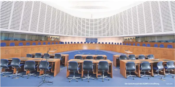  ?? FOTO: DPA ?? Der Gerichtssa­al des EGMR in Straßburg.