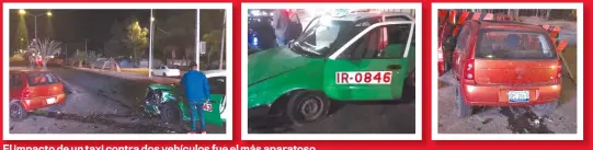  ?? ?? El impacto de un taxi contra dos vehículos fue el más aparatoso.