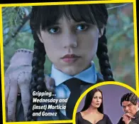  ?? ?? Gripping… Wednesday and (inset) Morticia and Gomez