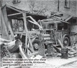  ??  ?? Elsie Henson tragically died after these houses in Jackson Avenue, Mickleover, were bombed in June 1940