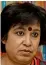  ??  ?? Taslima Nasreen