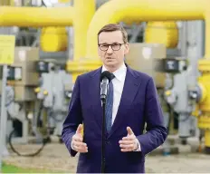  ?? AP ?? FIRME. El primer ministro polaco, Mateusz Morawiecki, aseguró que su país “no cederá al chantaje” de Rusia, que interrumpi­ó el suministro de gas a Polonia.