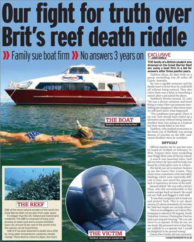  ??  ?? Reefkist runs tours to the Reef
Tashfeen vanished on snorkel trip
