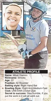  ?? (Courtesy pic) ?? National Women’s Cricket team Captain Mbali ‘Smicks’ Dlamini.