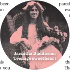  ??  ?? Jacintha Buddicom: Teenage sweetheart