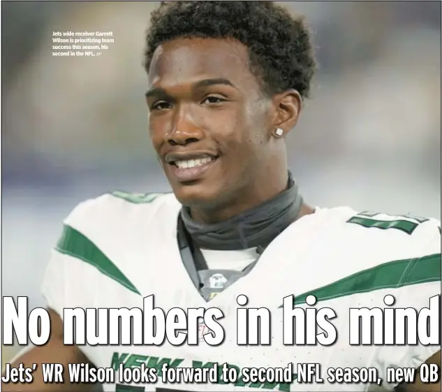  ?? AP ?? Jets wide receiver Garrett Wilson is prioritizi­ng team success this season, his second in the NFL.