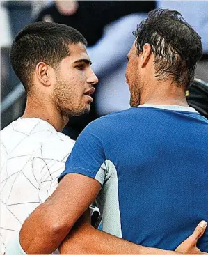  ?? ?? Carlos Alcaraz y Rafa Nadal en el Mutua Madrid Open el pasado mayo.