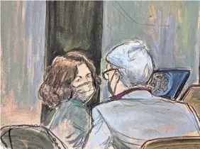  ?? ELIZABETH WILLIAMS VIA AP ?? This courtroom sketch shows Ghislaine Maxwell, left, conferring with her attorney Bobbi Sternheim before the start of her trial.