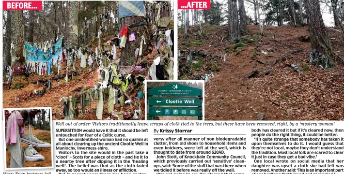  ?? ?? Mess: Even trainers left
Well out of order: Visitors traditiona­lly leave scraps of cloth tied to the trees, but these have been removed, right, by a ‘mystery woman’