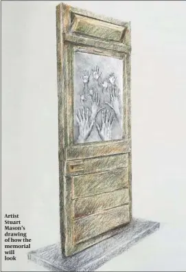  ??  ?? Artist Stuart Mason’s drawing of how the memorial will look
