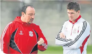  ??  ?? Steven Gerrard formed a strong bond with Rafa Benitez at Liverpool