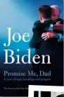  ??  ?? THIS IS AN EDITED EXTRACT FROM PROMISE ME, DAD: A YEAR OF HOPE, HARDSHIP AND PURPOSE BY JOE BIDEN, PUBLISHED BY PAN BOOKS, R189 FROM TAKEALOT.COM.