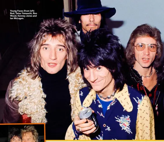  ??  ?? Young Faces (from left) Rod, Tetsu Yamauchi, Ron Wood, Kenney Jones and Ian McLagan.