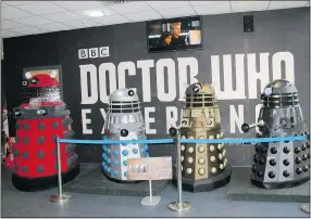  ?? PHOTOS: PATRICIA JOB/TORONTO SUN ?? Watch out for the Daleks at the Dr. Who Experience in Cardiff, Wales. The attraction draws thousands of fans of the long-running TV show.