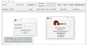  ??  ?? Sniping tools such as Gixen help make it easier to bid at the last second during an auction, potentiall­y getting a better price.